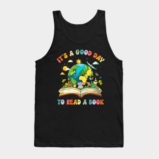 It's a Good Day to Read a Book Tank Top